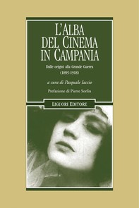 L’alba del cinema in Campania - Librerie.coop