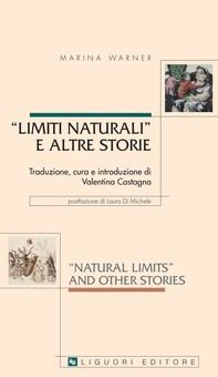 “Natural Limits“ and Other Stories/ “Limiti naturali“ e altre storie - Librerie.coop