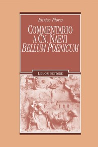 Commentario a Cn. Naevi Bellum Poenicum - Librerie.coop