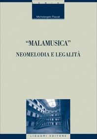 “Malamusica”: neomelodia e legalità - Librerie.coop