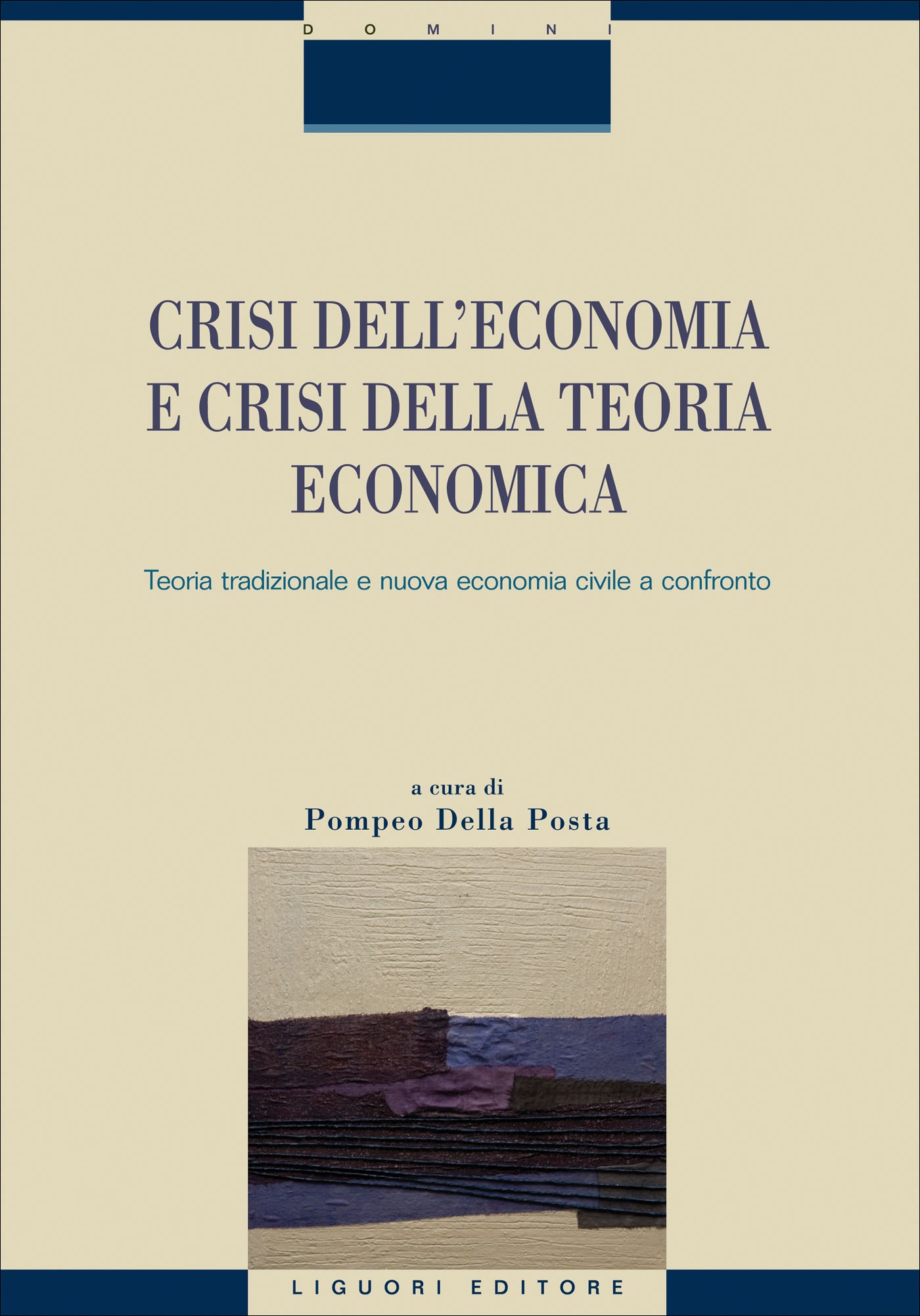 Crisi dell’economia e crisi della teoria economica - Librerie.coop