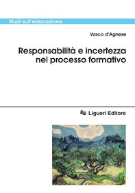 Responsabilità e incertezza nel processo formativo - Librerie.coop