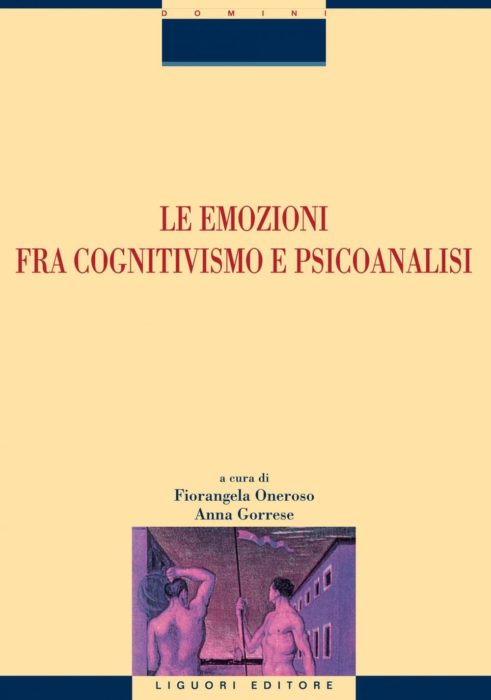 Le emozioni fra cognitivismo e psicoanalisi - Librerie.coop