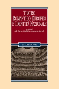 Teatro romantico europeo e identità nazionale - Librerie.coop