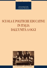 Scuola e politiche educative in Italia dall’Unità ad oggi - Librerie.coop
