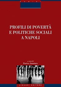 Profili di povertà e politiche sociali a Napoli - Librerie.coop