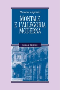 Montale e l’allegoria moderna - Librerie.coop