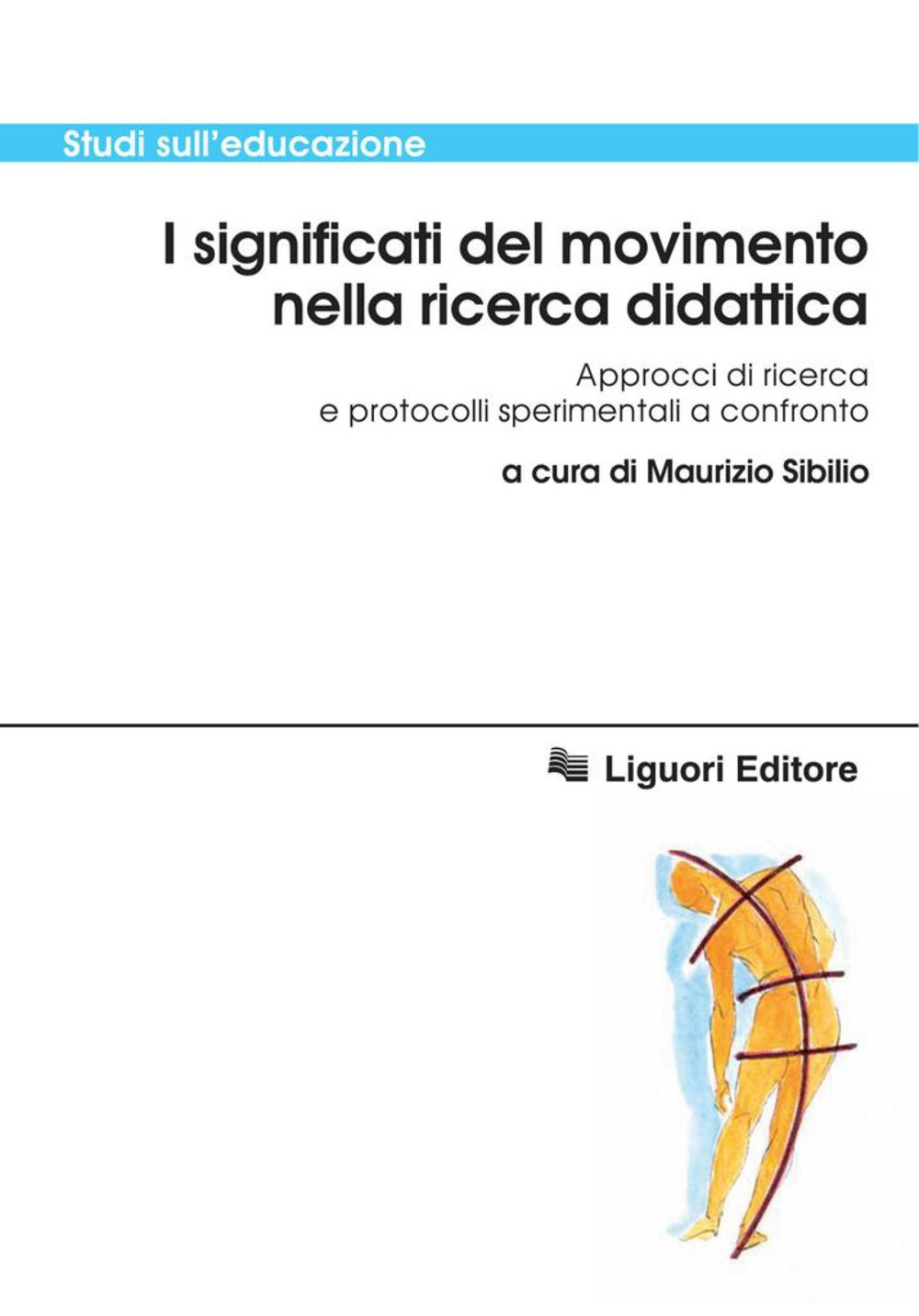 I significati del movimento nella ricerca didattica - Librerie.coop