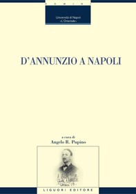 D’Annunzio a Napoli - Librerie.coop