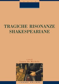 Tragiche risonanze shakespeariane - Librerie.coop