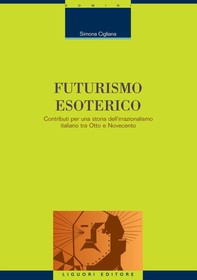Futurismo esoterico - Librerie.coop