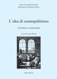 L’idea di cosmopolitismo: circolazione e metamorfosi - Librerie.coop