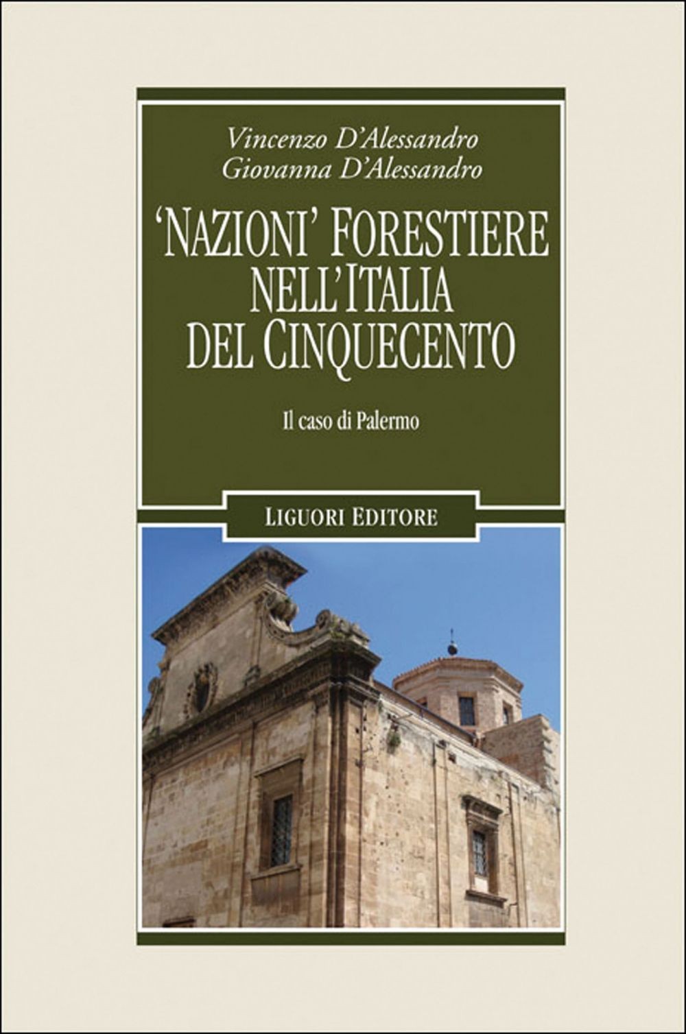 ’Nazioni’ forestiere nell’Italia del Cinquecento - Librerie.coop