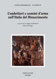 Condottieri e uomini d’arme nell’Italia del Rinascimento - Librerie.coop