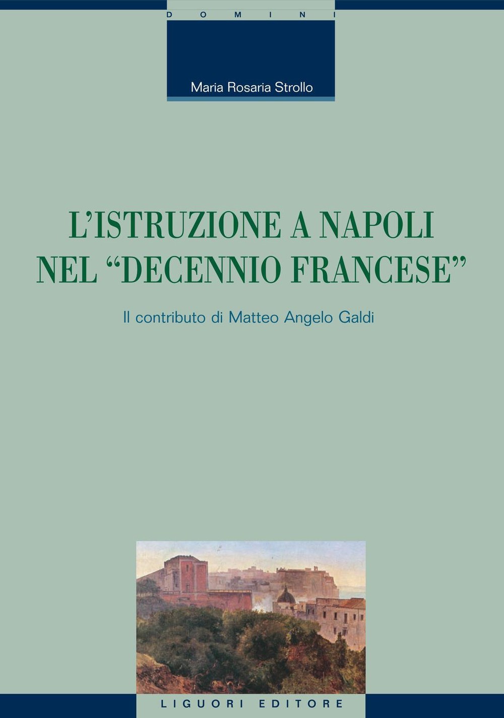 L’istruzione a Napoli nel “decennio francese“ - Librerie.coop