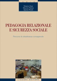 Pedagogia relazionale e sicurezza sociale - Librerie.coop