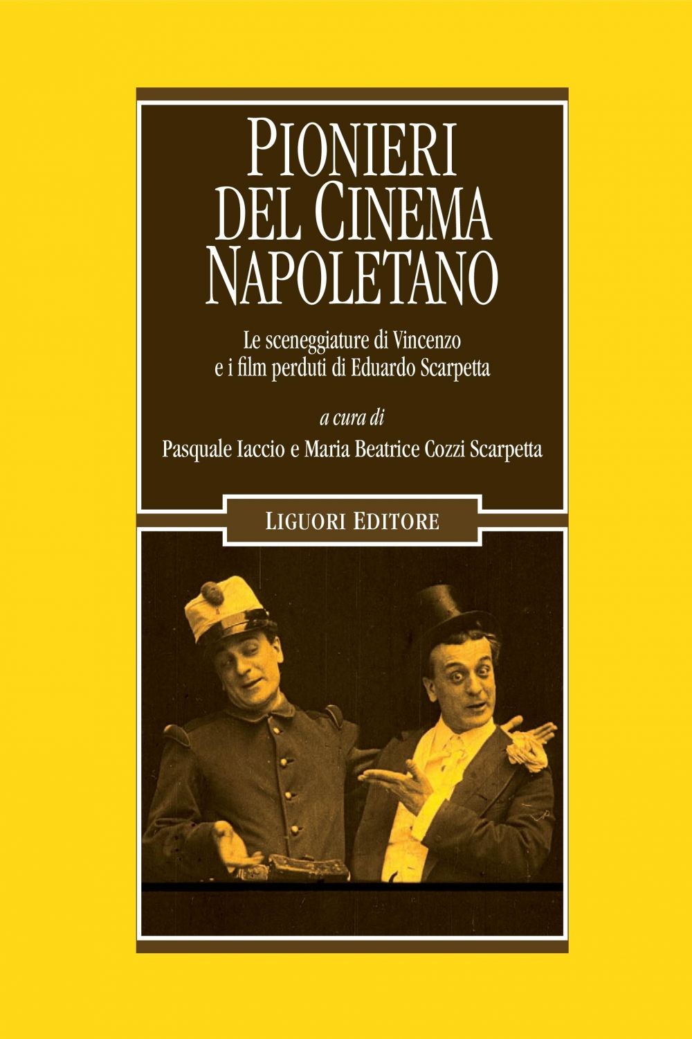 Pionieri del cinema napoletano - Librerie.coop