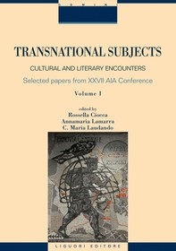 Transnational Subjects: Cultural and Literary Encounters - Librerie.coop