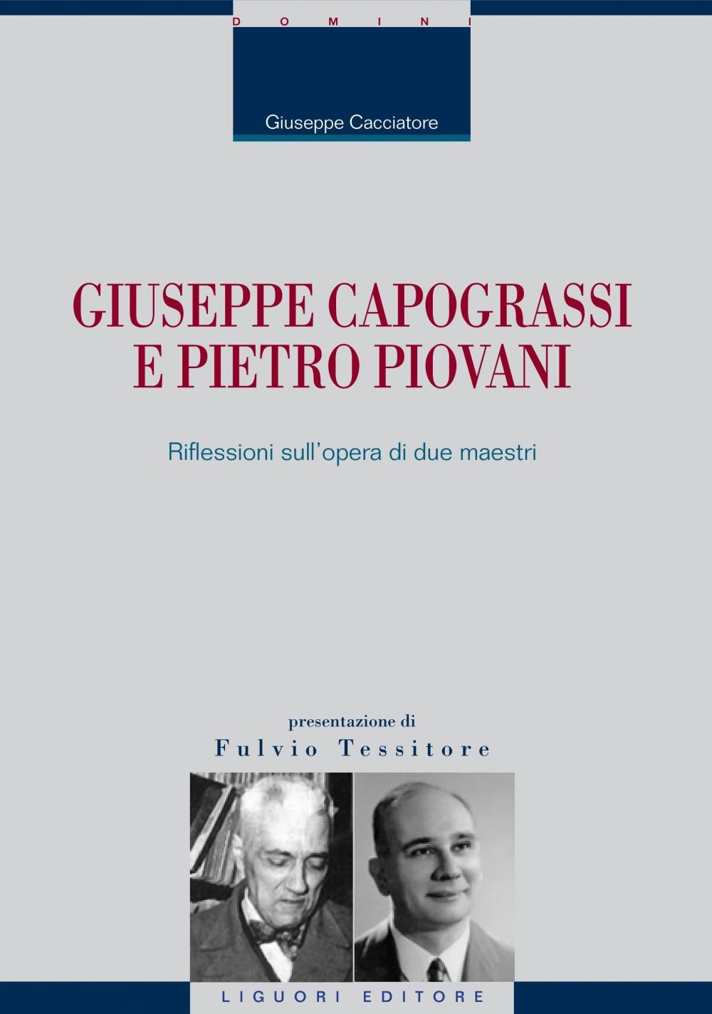 Giuseppe Capograssi e Pietro Piovani - Librerie.coop