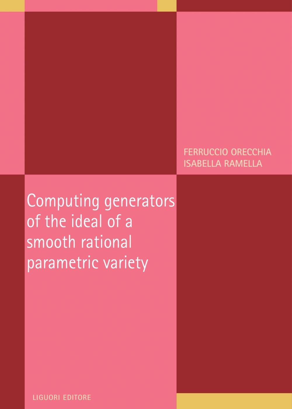 Computing generators of the ideal of a smooth rational parametric variety - Librerie.coop