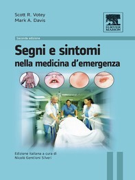 Segni e sintomi nella medicina d'emergenza - Librerie.coop