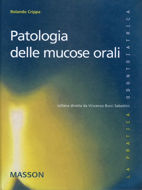 Patologia delle mucose orali - Librerie.coop
