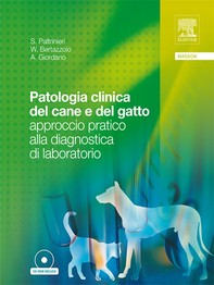 Patologia clinica del cane e del gatto - approccio pratico alla diagnostica di laboratorio - Librerie.coop
