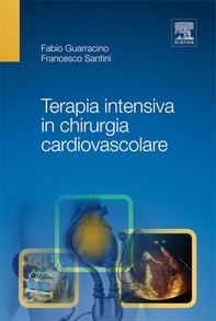 Terapia intensiva in chirurgia cardiovascolare - Librerie.coop