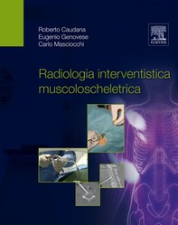 Radiologia interventistica muscoloscheletrica - Librerie.coop