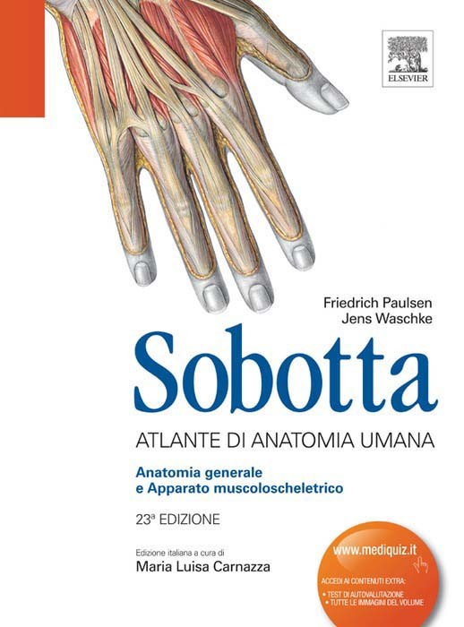 Sobotta - Atlante di Anatomia Umana: Anatomia generale e Apparato Muscoloscheletrico - Librerie.coop