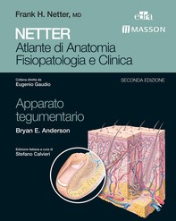 Atlante di Anatomia Fisiopatologia e Clinica: Apparato Tegumentario - Librerie.coop