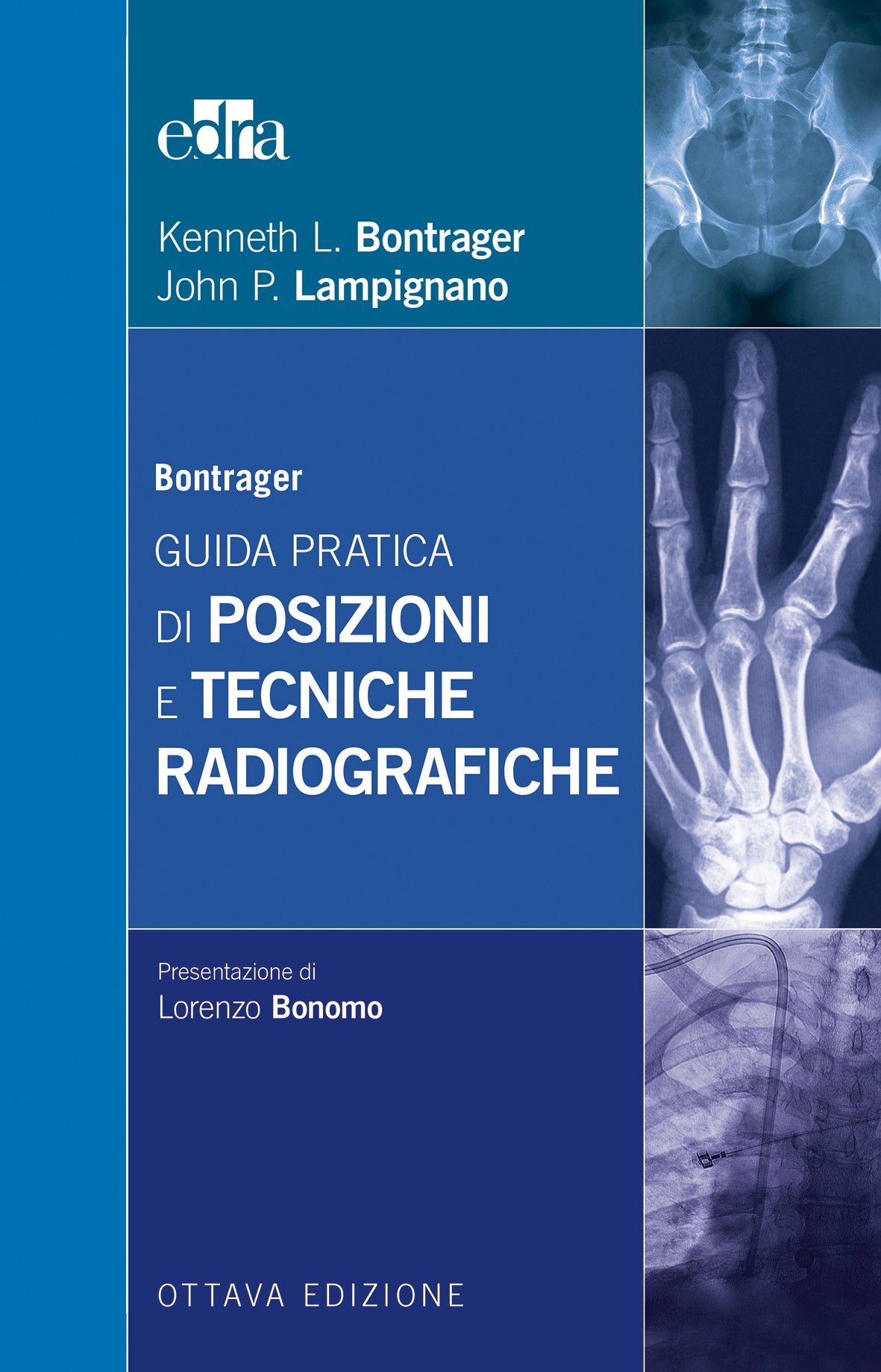 Guida pratica di posizioni e tecniche radiologiche - Librerie.coop