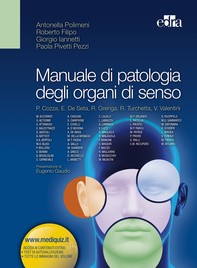 Manuale di patologia degli organi di senso - Librerie.coop