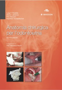 Anatomia chirurgica per l'odontoiatra - Librerie.coop
