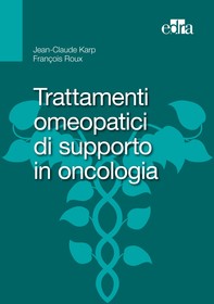 Trattamenti omeopatici di supporto in oncologia - Librerie.coop