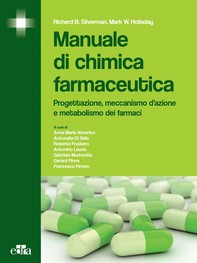 Manuale di chimica farmaceutica. Progettazione, meccanismo d’azione e metabolismo dei farmaci - Librerie.coop