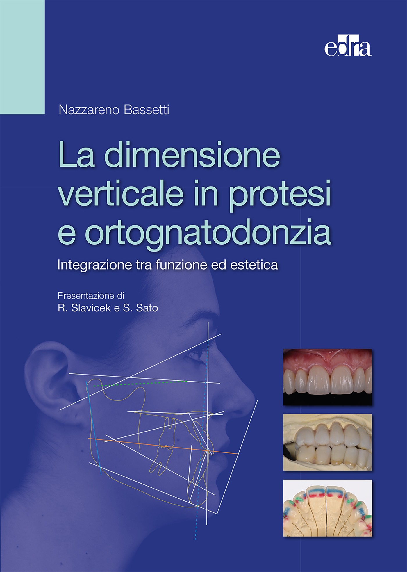La dimensione verticale in protesi e ortognatodonzia - Librerie.coop