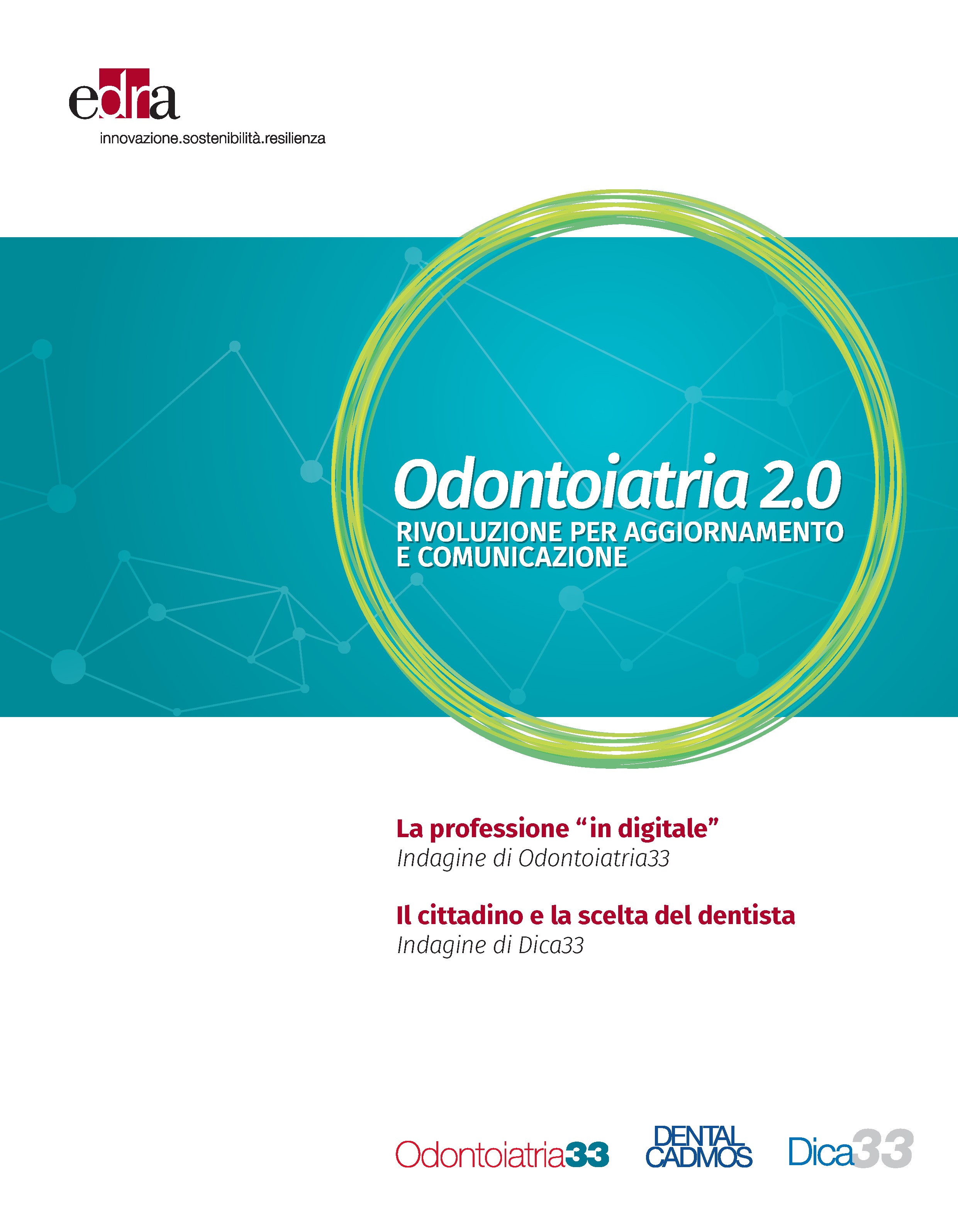 Odontoiatria 2.0: Rivoluzione per aggiornamento e comunicazione - Librerie.coop