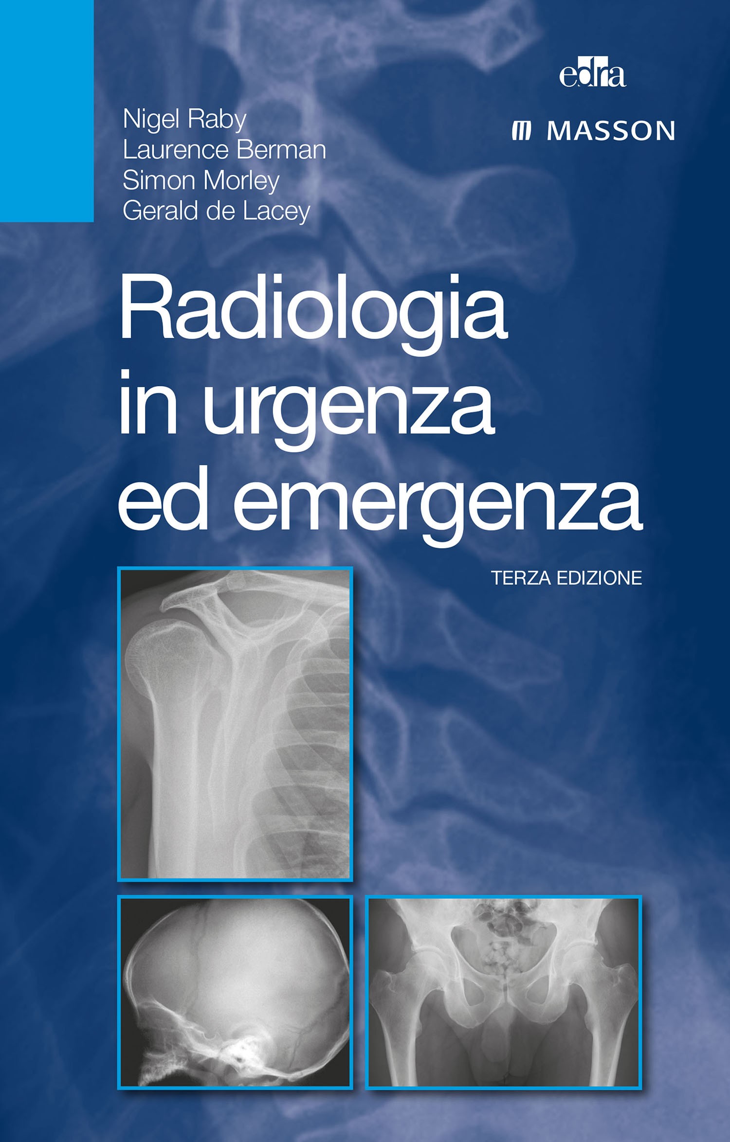 Radiologia in urgenza ed emergenza - Librerie.coop