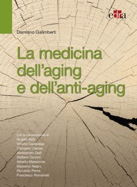 La medicina dell'aging e dell'anti-aging - Librerie.coop