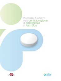 Protocollo di indirizzo sulla contraccezione di emergenza in Farmacia - Librerie.coop