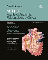 NETTER Atlante di anatomia fisiopatologia e clinica: Apparato digerente 2 - Librerie.coop