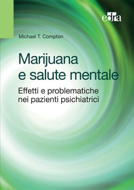 Marijuana e salute mentale - Librerie.coop