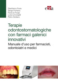 Terapie odontostomatologiche con farmaci galenici innovativi - Librerie.coop