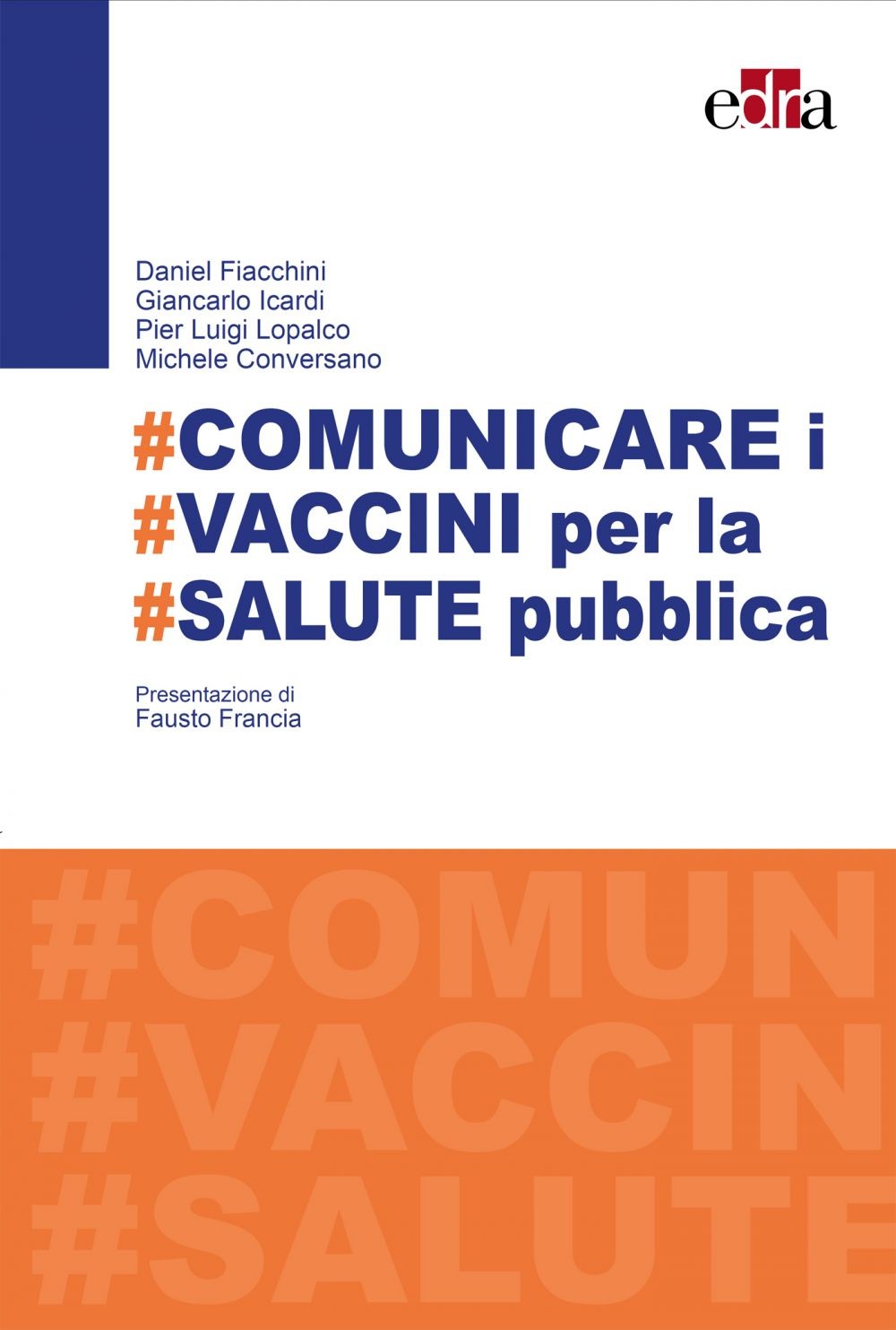 #Comunicare i #vaccini per la #salute pubblica - Librerie.coop