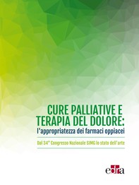 Cure palliative e terapia del dolore: l'appropriatezza dei farmaci oppiacei - Librerie.coop