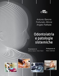Odontoiatria e patologie sistemiche - Librerie.coop