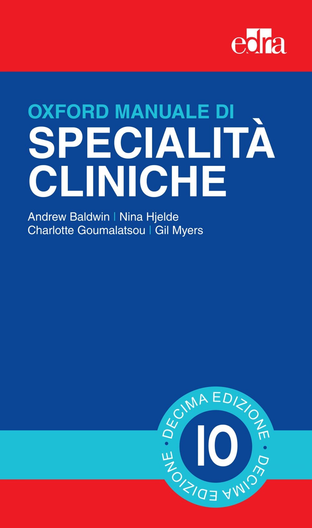 Oxford Manuale di specialità cliniche - Librerie.coop