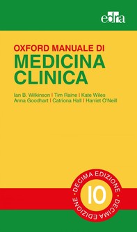 Oxford Manuale di medicina clinica - Librerie.coop