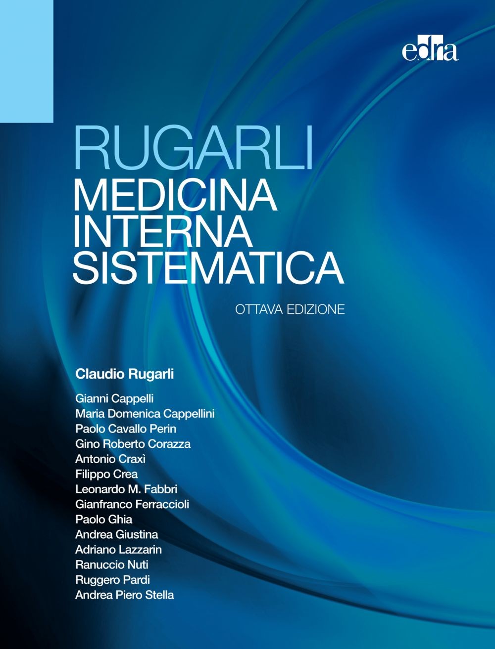 Rugarli Medicina interna sistematica - Librerie.coop